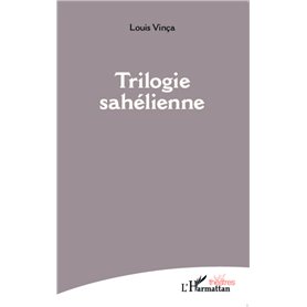 Trilogie Sahélienne