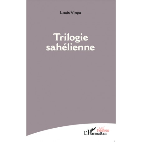 Trilogie Sahélienne