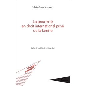 La proximité en droit international privé de la famille