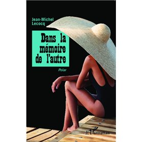 Dans la mémoire de l'autre