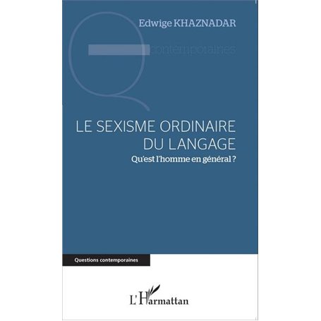 Le sexisme ordinaire du langage