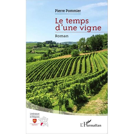 Le temps d'une vigne