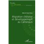 Migration chinoise et développement au Cameroun