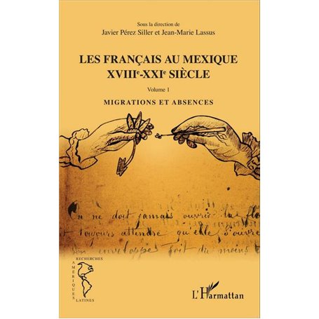 Les Français au Mexique XVIIIe-XXIe siècle