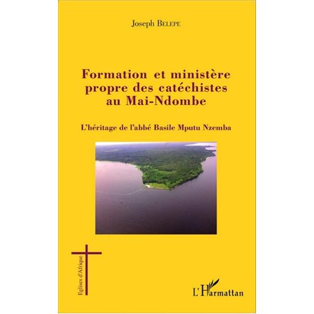 Formation et ministère propre des catéchistes au Mai-Ndombe