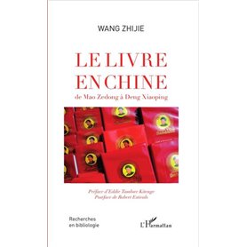 Le livre en Chine de Mao Zedong à Deng Xiaoping