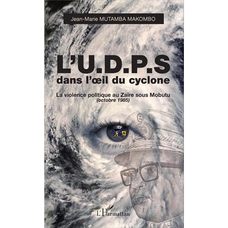 L'U.D.P.S. dans l'oeil du cyclone