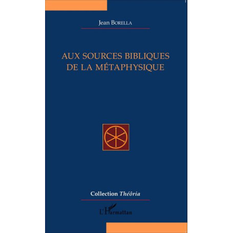 Aux sources bibliques de la métaphysique