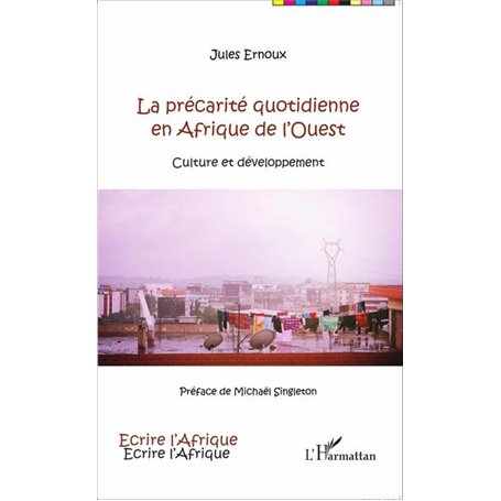 La précarité quotidienne en Afrique de l'Ouest