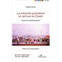 La précarité quotidienne en Afrique de l'Ouest