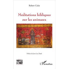 Méditations bibliques sur les animaux