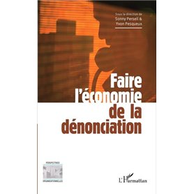 Faire l'économie de la dénonciation