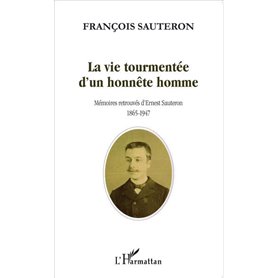 La vie tourmentée d'un honnête homme