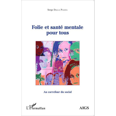 Folie et santé mentale pour tous