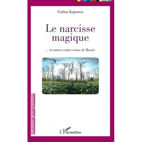 Le narcisse magique