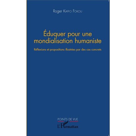 Eduquer pour une mondialisation humaniste