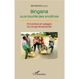 Bingana ou le Souffle des Ancêtres