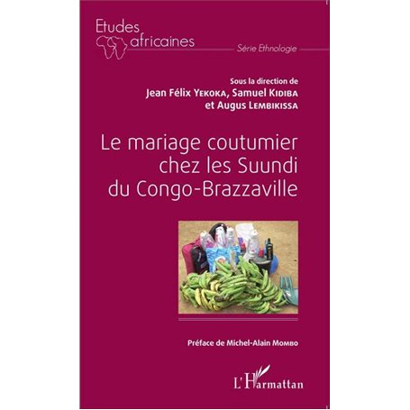 Le mariage coutumier chez les Suundi du Congo-Brazzaville