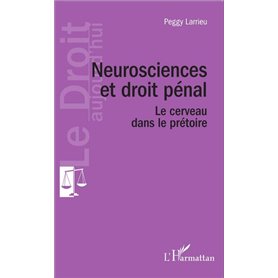 Neuroscience et droit pénal