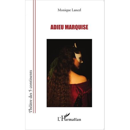 Adieu Marquise