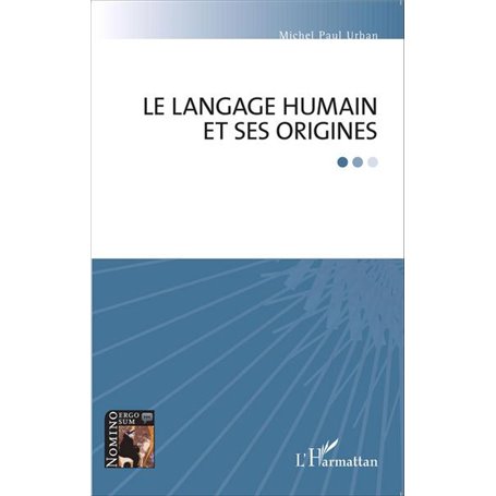 Le langage humain et ses origines