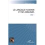 Le langage humain et ses origines