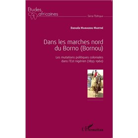 Dans les marches nord du Borno (Bornou)