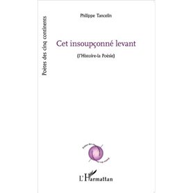 Cet insoupçonné levant