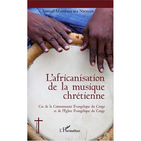 L'africanisation de la musique chrétienne