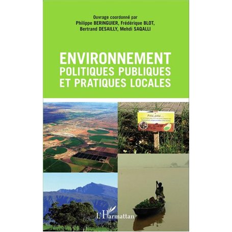 Environnement, politiques publiques et pratiques locales