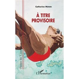 À titre provisoire