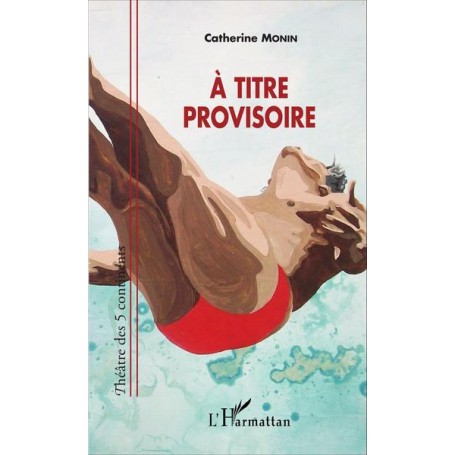 À titre provisoire