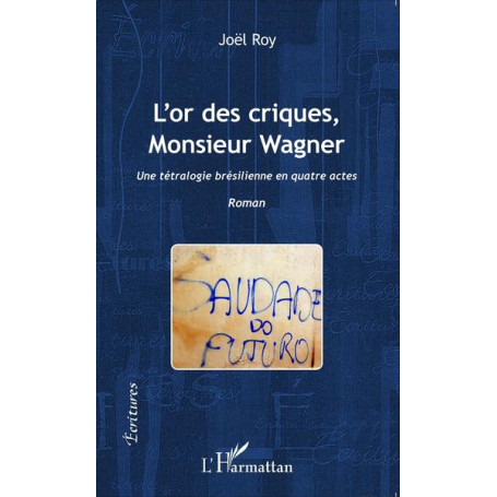 L'or des criques, Monsieur Wagner