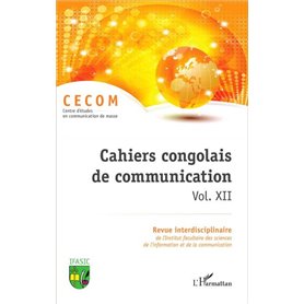 Cahiers congolais de communication vol. XII