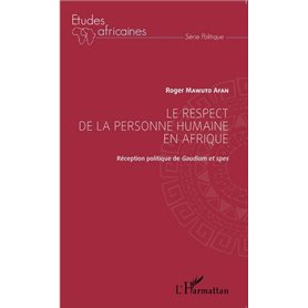 Le respect de la personne humaine en Afrique