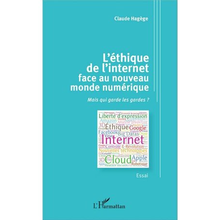 L'éthique de l'internet face au nouveau monde numérique