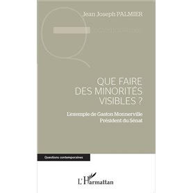 Que faire des minorités visibles ?