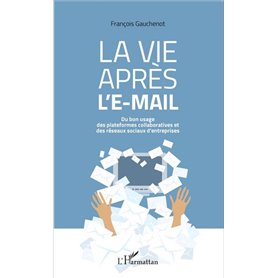 La vie après l'e-mail