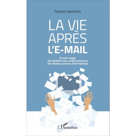 La vie après l'e-mail