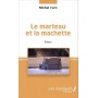 Le marteau et la machette