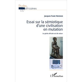 Essai sur la sémiotique d'une civilisation en mutation