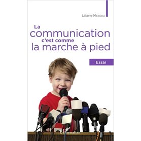 La communication, c'est comme la marche à pied