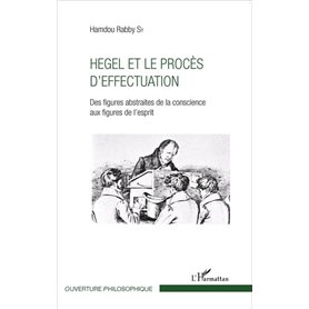 Hegel et le procès d'effectuation