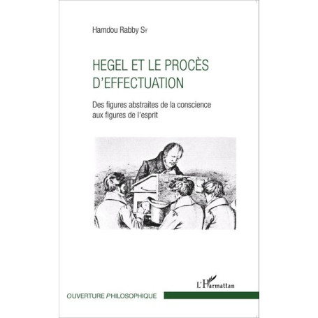 Hegel et le procès d'effectuation