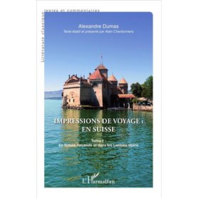 Impressions de voyage : en Suisse
