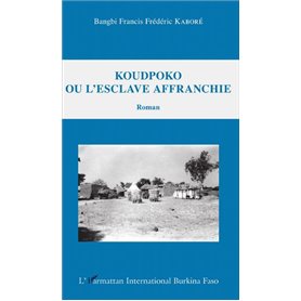 Koudpoko ou l'esclave affranchie