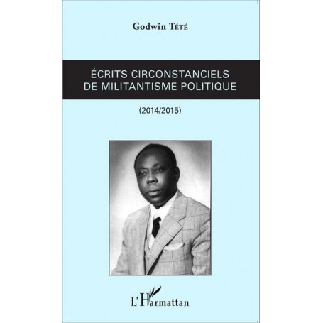 Ecrits circonstanciels de militantisme politique