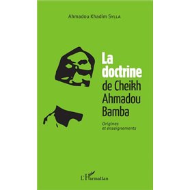 La doctrine du Cheikh Ahmadou Bamba