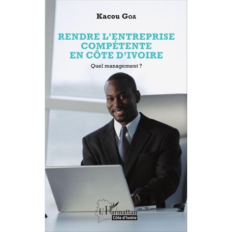 Rendre l'entreprise compétente en Côte d'Ivoire