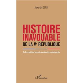 Histoire inavouable de la Ve République